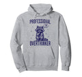 Professional Overthinker Raccoon Funny Hoodie - Minimalist Print Men Women - T-Shirt, Sweatshirt, Hoodie