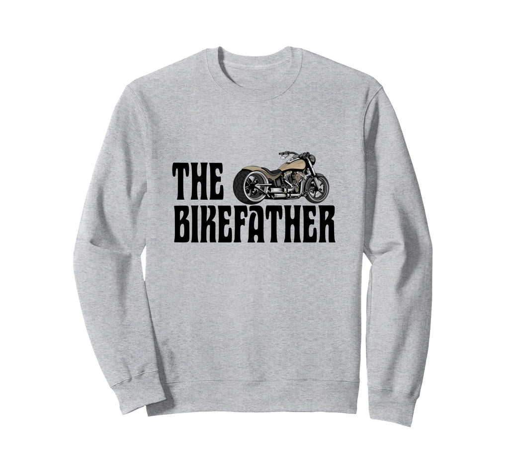 Biker Bikefather Biker Dad Funny Sweatshirt - Aesthetic Graphic for Adults - T-Shirt, Sweatshirt, Hoodie