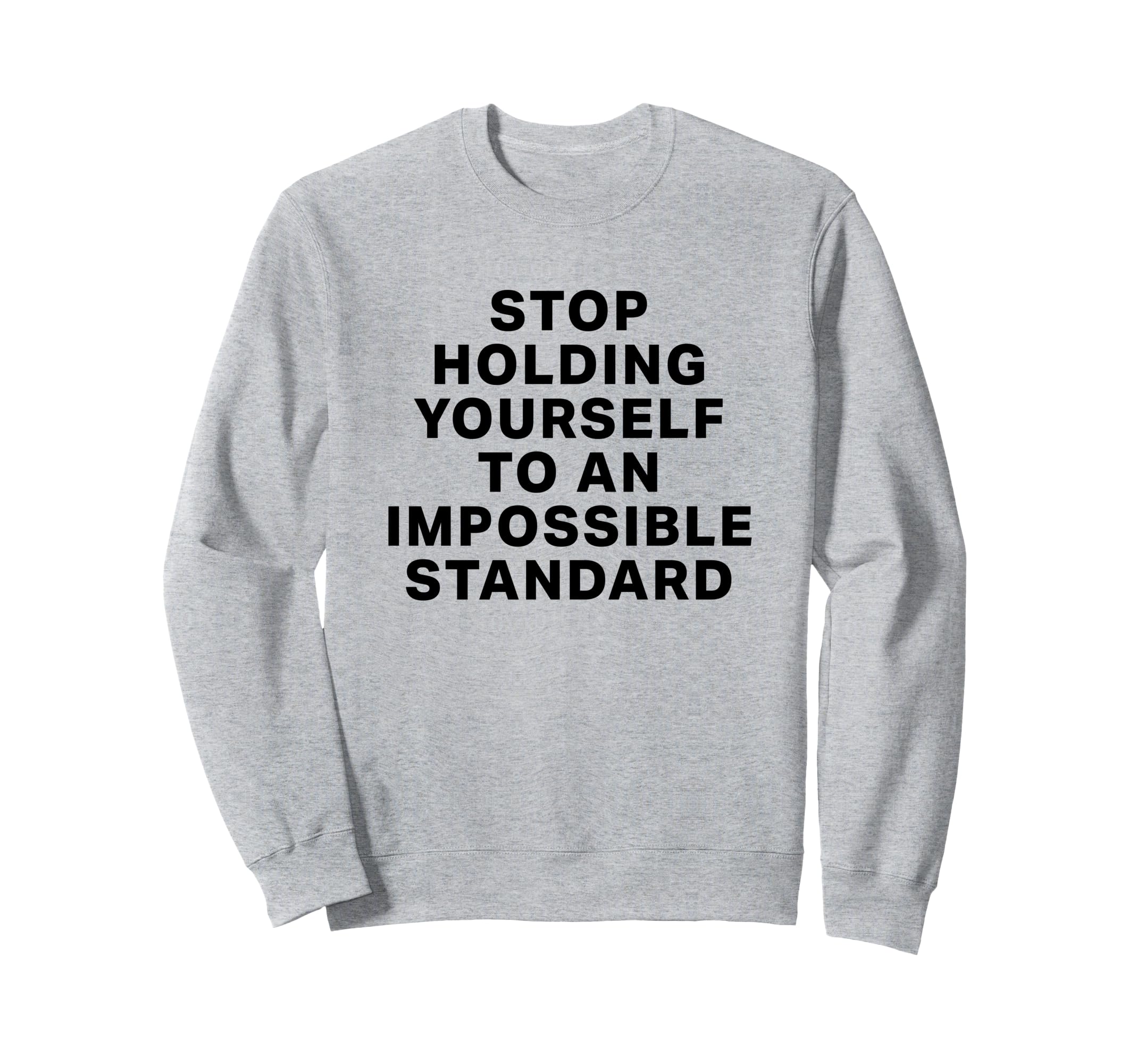 Positive Self Love Mental Health Sweatshirt - Minimalist Print Men Women - T-Shirt, Sweatshirt, Hoodie