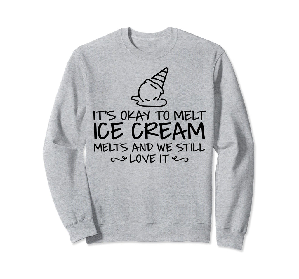 Ice Cream Melts Depression Mental Sweatshirt - Streetwear Style for Adults - T-Shirt, Sweatshirt, Hoodie
