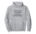 Wishing You Good Day And Good Mental Hoodie - Trendy Graphic for Adults - T-Shirt, Sweatshirt, Hoodie