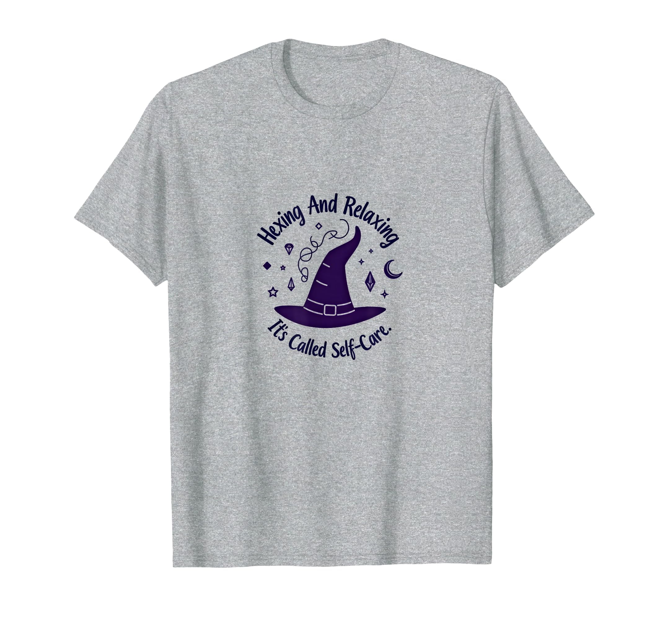 Witch Self Care Hexing And Relaxing T-Shirt - Graphic Print Men Women - T-Shirt, Sweatshirt, Hoodie