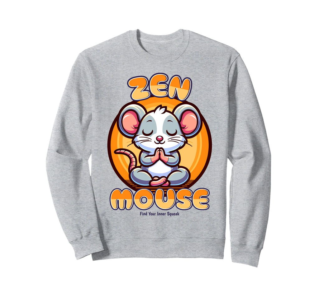 Relaxation Inner Squeak Zen Mouse Sweatshirt - Trendy Graphic Unisex - T-Shirt, Sweatshirt, Hoodie