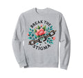 Break Stigma Mental Health Sweatshirt - Aesthetic Graphic Men Women - T-Shirt, Sweatshirt, Hoodie