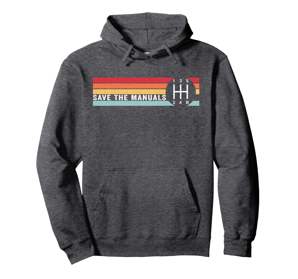 Three Pedals Save Stick Manual Hoodie - Casual Everyday Wear Unisex - T-Shirt, Sweatshirt, Hoodie