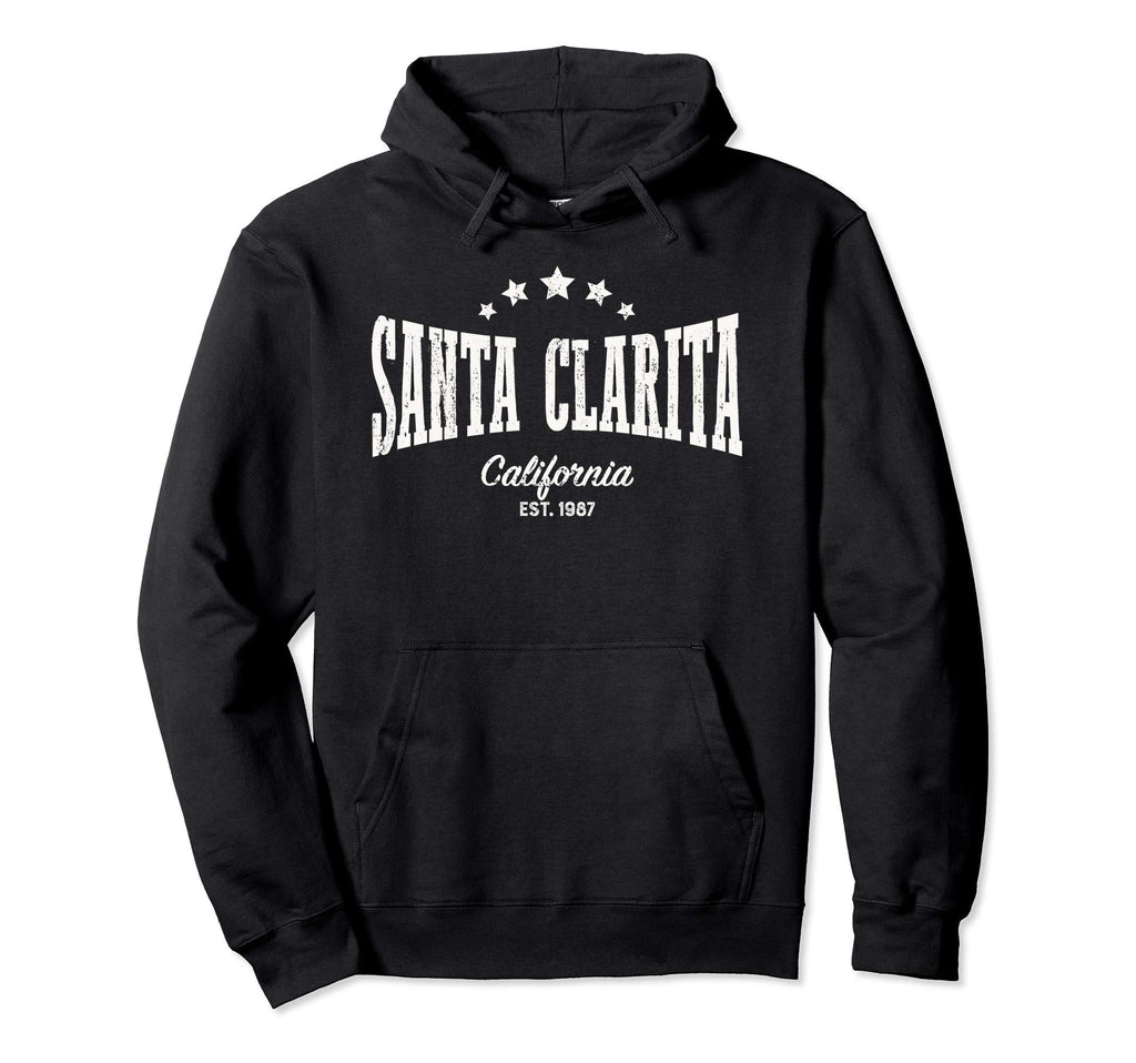 Santa Clarita Ca Distressed Home City Hoodie - Streetwear Style Men Women - T-Shirt, Sweatshirt, Hoodie