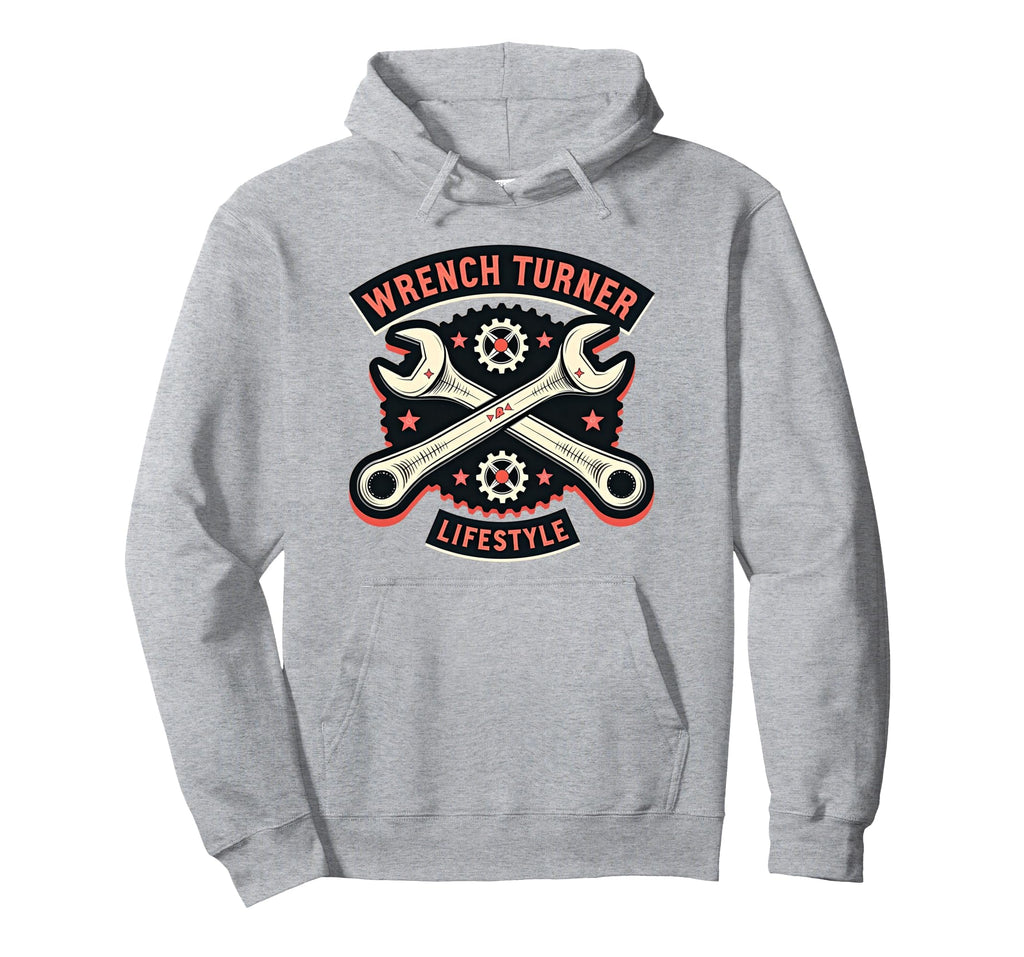 Wrench Turner Lifestyle Car Mechanic Hoodie - Trendy Graphic for Adults - T-Shirt, Sweatshirt, Hoodie