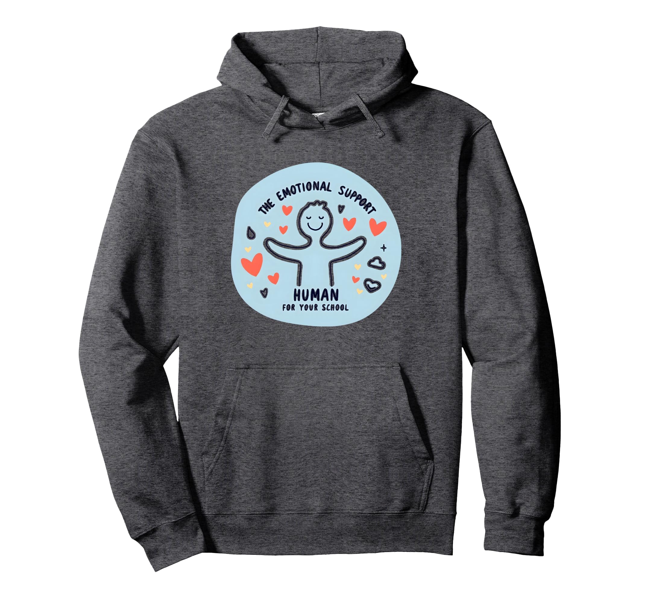 School Psychologist Emotional Support Hoodie - Fun Novelty Design Unisex - T-Shirt, Sweatshirt, Hoodie