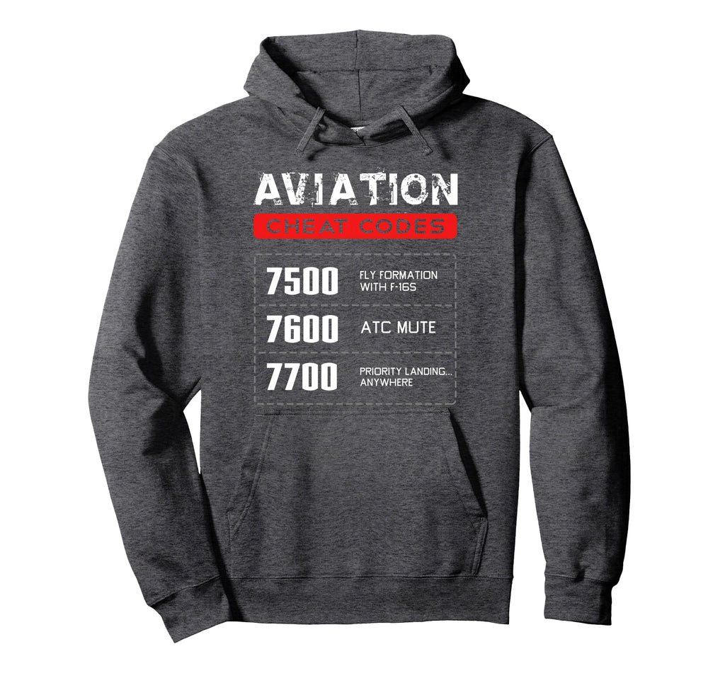 Aviation Cheat Codes Gift Aviation Gift Hoodie - Fun Novelty Design Unisex - T-Shirt, Sweatshirt, Hoodie