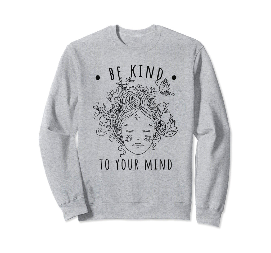 Mental Health Awareness Self Care Sweatshirt - Casual Everyday Wear Unisex - T-Shirt, Sweatshirt, Hoodie