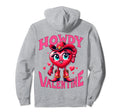 Howdy Valentine Cowgirl Western Valentines Hoodie - Unique Graphic Unisex - T-Shirt, Sweatshirt, Hoodie