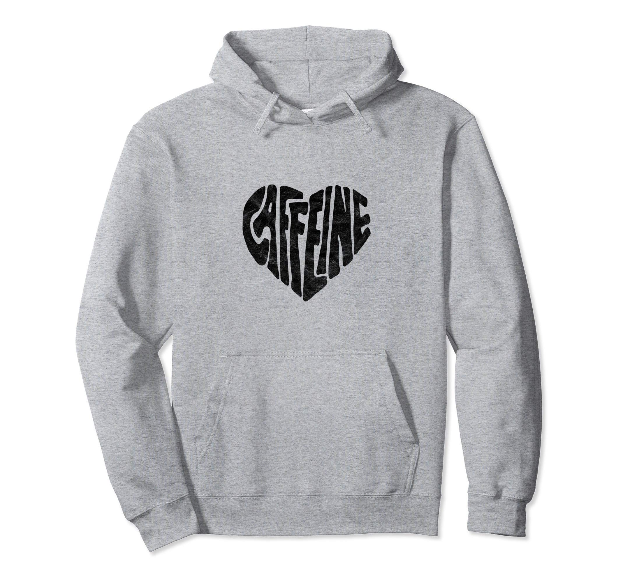 Caffeine Love Heart Typography Coffee Tea Hoodie - Unique Graphic Unisex - T-Shirt, Sweatshirt, Hoodie