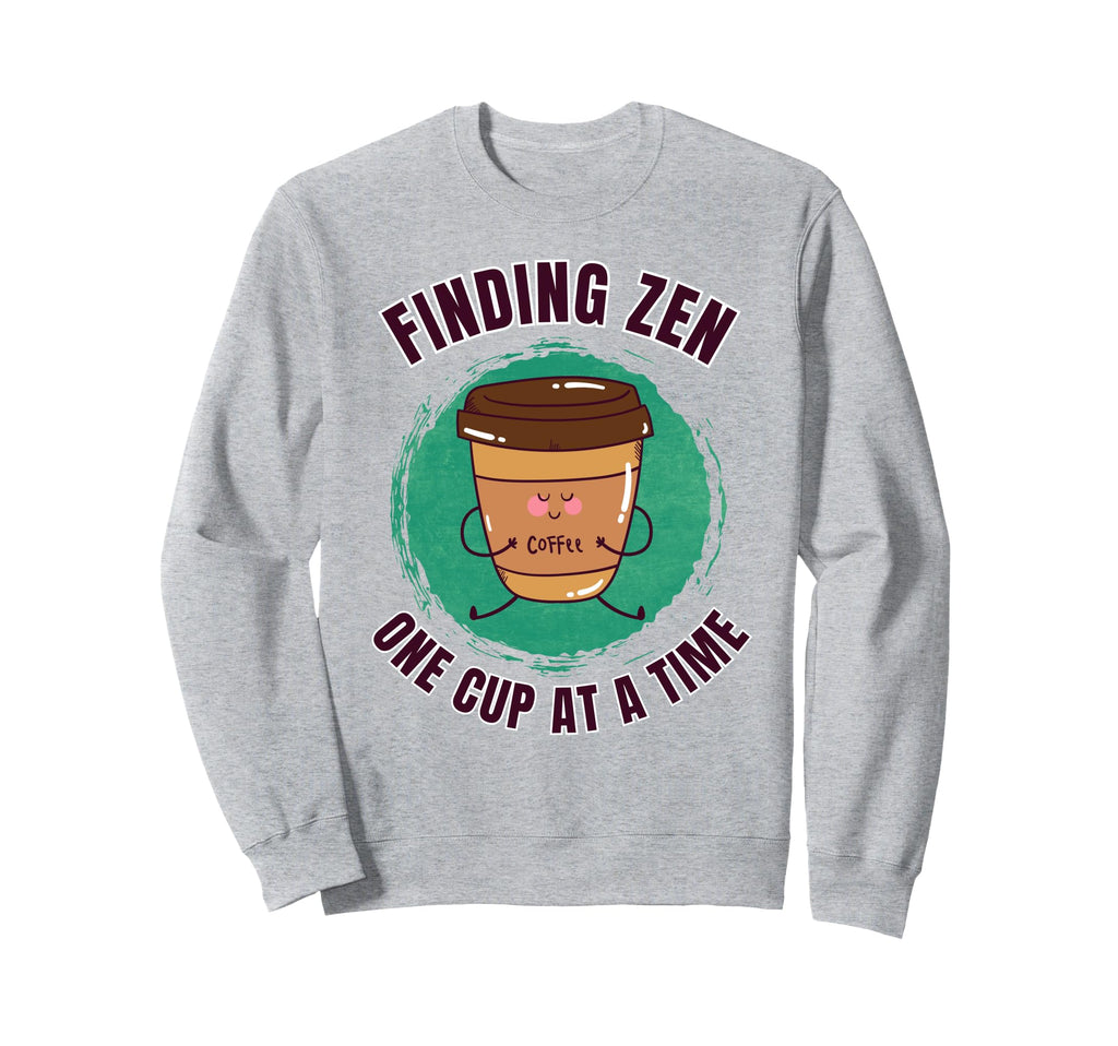 Funny Coffee Motivation Yoga Sweatshirt - Streetwear Style for Adults - T-Shirt, Sweatshirt, Hoodie