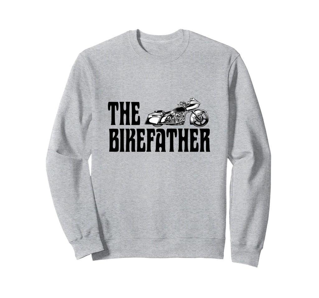 Biker Bikefather Biker Dad Funny Sweatshirt - Unique Graphic Men Women - T-Shirt, Sweatshirt, Hoodie
