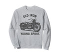 Old Iron Biker Ride Motorcycle Sweatshirt - Casual Everyday Wear Unisex - T-Shirt, Sweatshirt, Hoodie