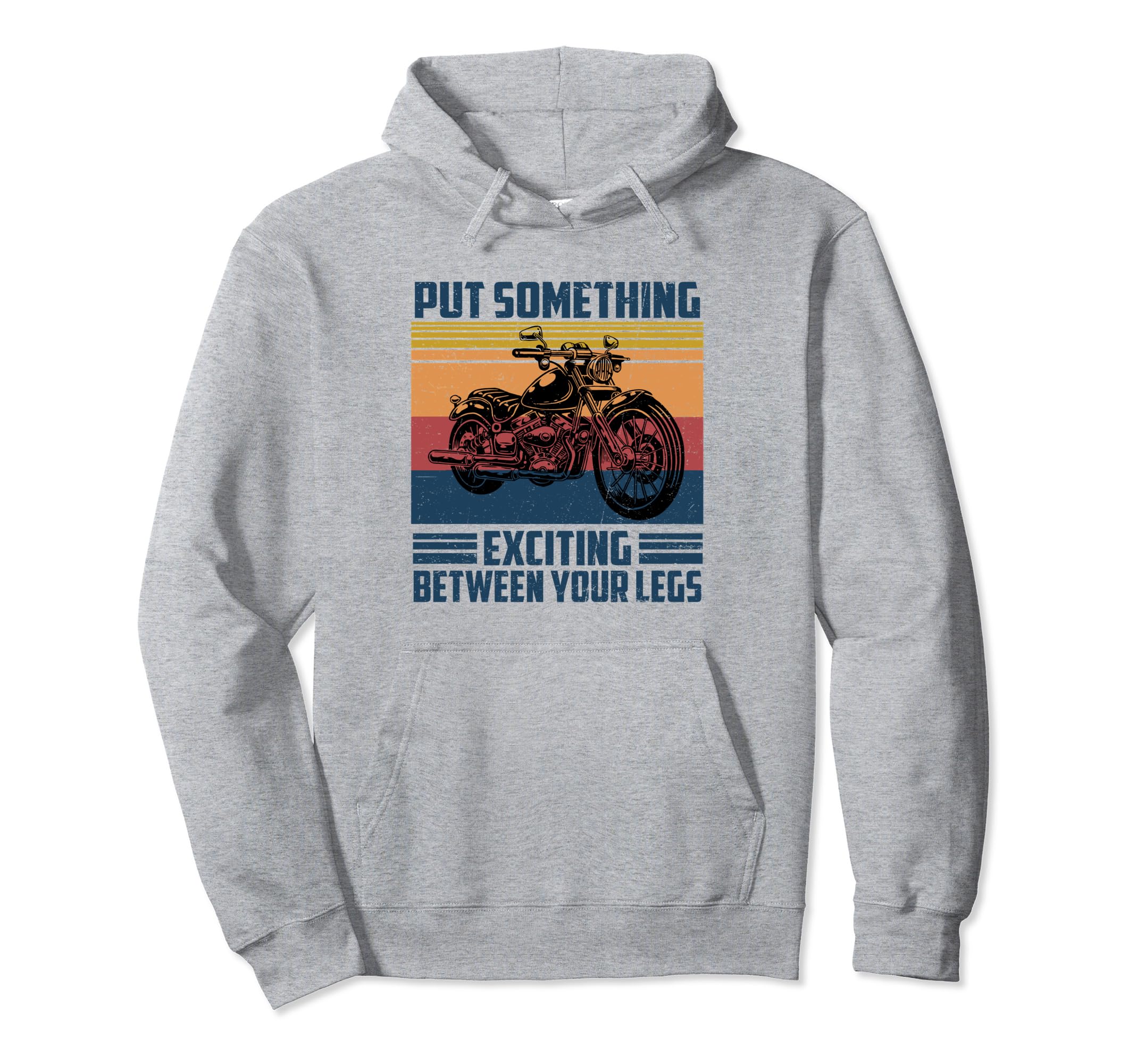 Put Something Exciting Funny Hoodie - Fun Novelty Design for Adults - T-Shirt, Sweatshirt, Hoodie