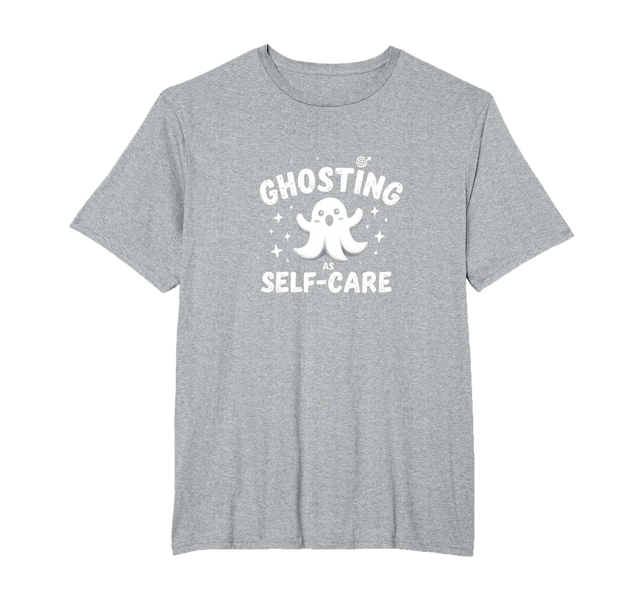 Halloween Modern Life Ghosting As T-Shirt - Fun Novelty Design Men Women - T-Shirt, Sweatshirt, Hoodie