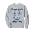 Animal Brain Illness Cat Mental Sweatshirt - Custom Art Print for Adults - T-Shirt, Sweatshirt, Hoodie