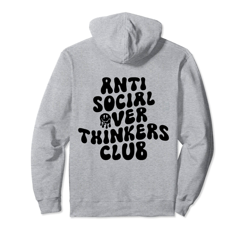 Groovy Anti Social Over Thinkers Hoodie - Fun Novelty Design Men Women - T-Shirt, Sweatshirt, Hoodie