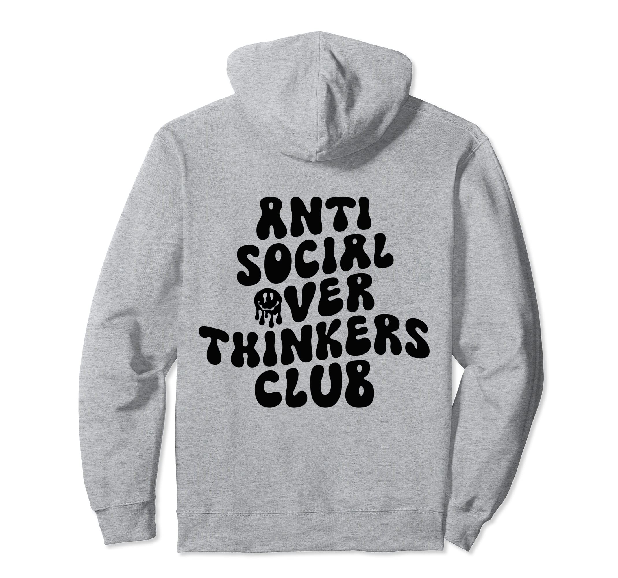 Groovy Anti Social Over Thinkers Hoodie - Fun Novelty Design Men Women - T-Shirt, Sweatshirt, Hoodie
