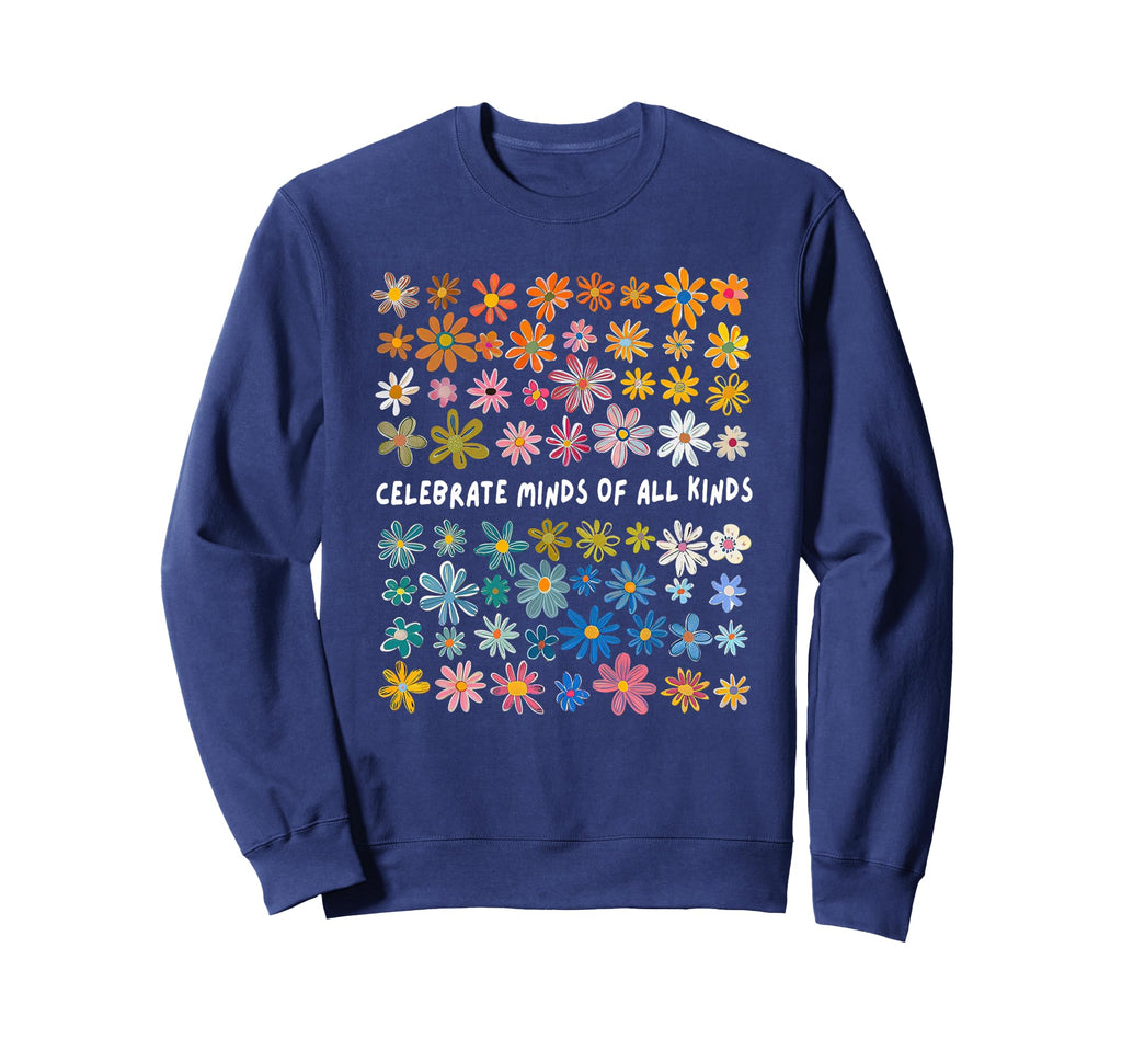 Celebrate Minds All Kinds Sweatshirt - Casual Everyday Wear Men Women - T-Shirt, Sweatshirt, Hoodie