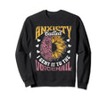 Anxiety Called I Sent It To Voicemail Sweatshirt - Unique Graphic Unisex - T-Shirt, Sweatshirt, Hoodie