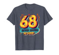 68 Never Looked So Good Birthday T-Shirt - Custom Art Print for Adults - T-Shirt, Sweatshirt, Hoodie