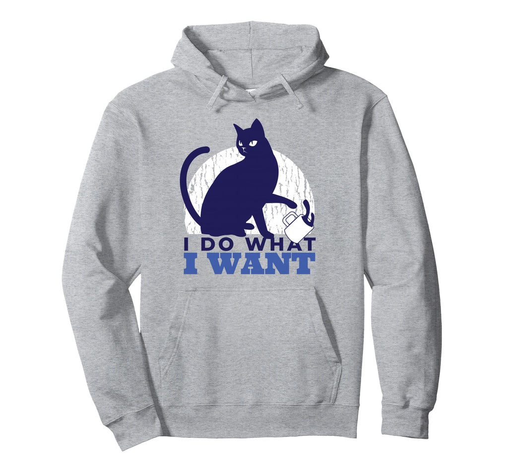 I Do What I Want Funny Sassy Cat Meme Hoodie - Streetwear Style for Adults - T-Shirt, Sweatshirt, Hoodie