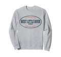 Casual West Little River Sweatshirt - Fun Novelty Design for Adults - T-Shirt, Sweatshirt, Hoodie