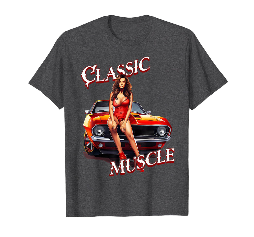 Muscle Funny Muscle Car T-Shirt - Casual Everyday Wear Men Women - T-Shirt, Sweatshirt, Hoodie