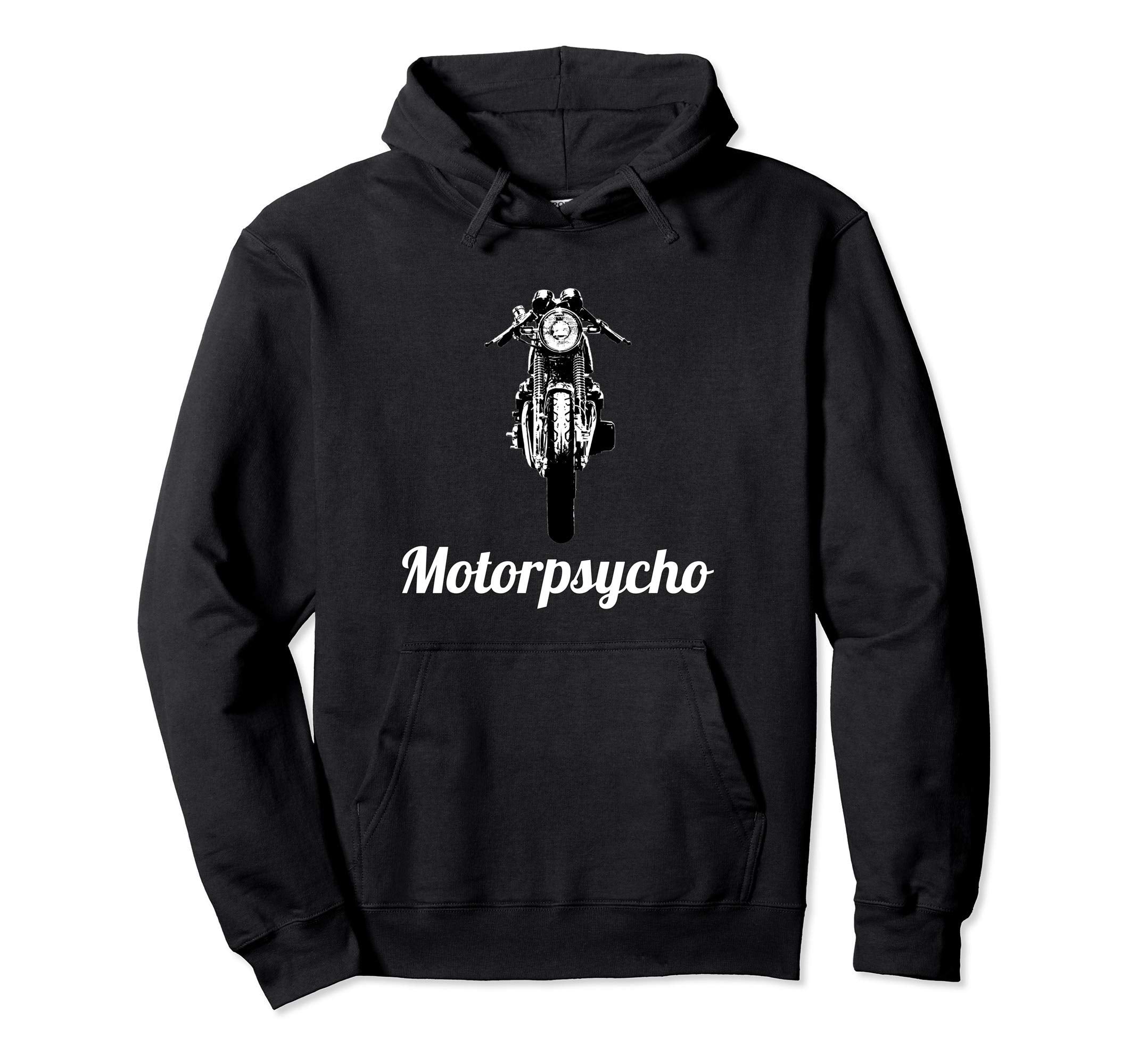 Motorpsycho Cafe Racer Motorcycle Gift Hoodie - Casual Everyday Wear Unisex - T-Shirt, Sweatshirt, Hoodie
