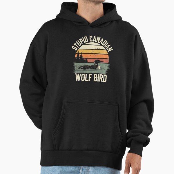 Funny Stupid Canadian Wolf Bird Loon Hockey Wildlife - Adult & Kids T-Shirts, Sweatshirts & Hoodies apparel design preview 1