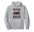 Motorcycle Biker Nobody Gives You Freedom Hoodie - Streetwear Style Unisex - T-Shirt, Sweatshirt, Hoodie