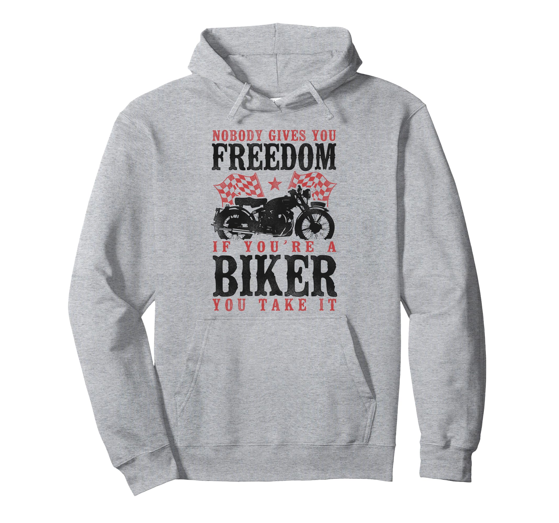 Motorcycle Biker Nobody Gives You Freedom Hoodie - Streetwear Style Unisex - T-Shirt, Sweatshirt, Hoodie