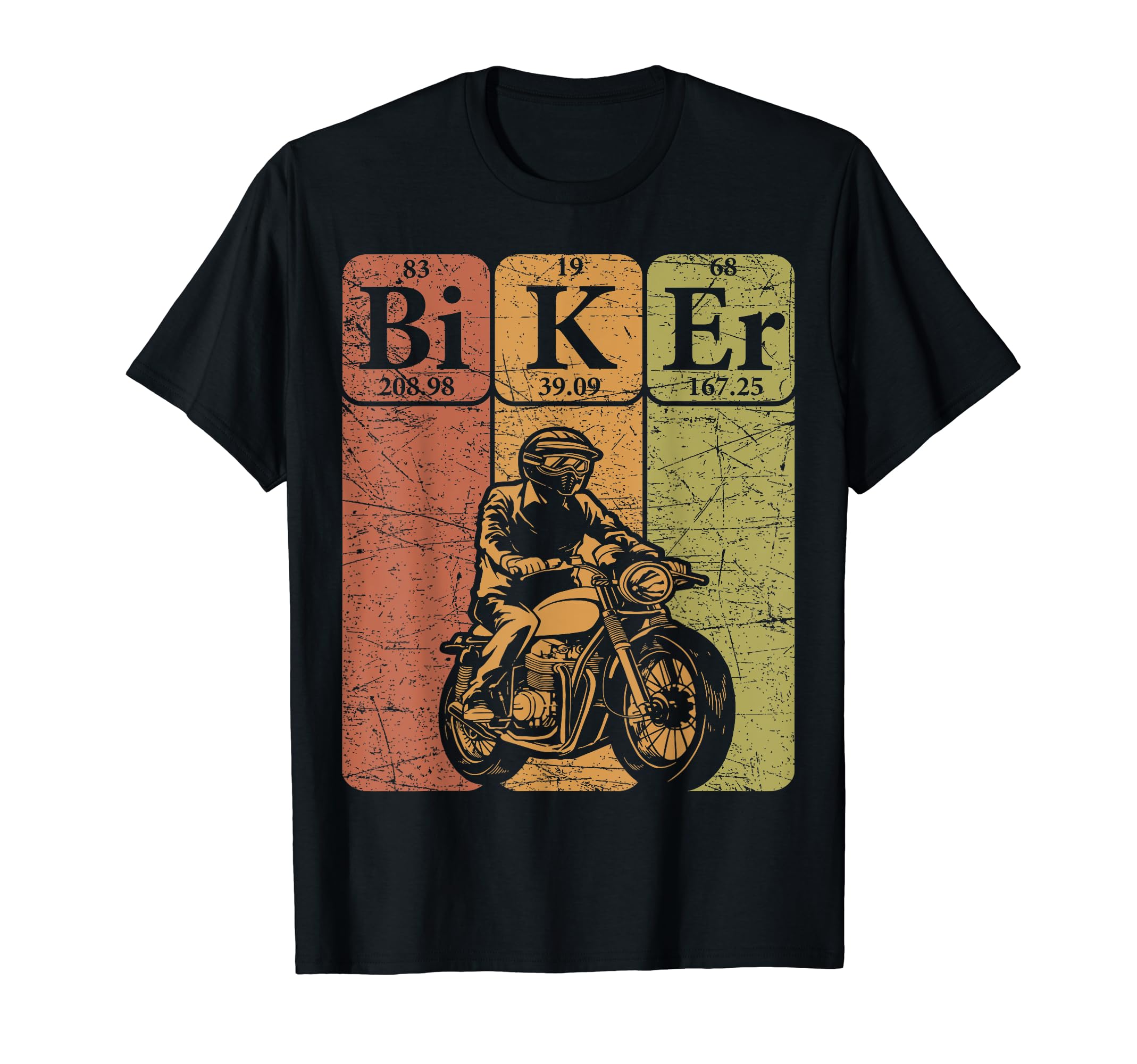 Biker Periodic Table Elements T-Shirt - Fun Novelty Design Men Women - T-Shirt, Sweatshirt, Hoodie