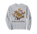 Grow Through What You Go Through Sweatshirt - Custom Art Print for Adults - T-Shirt, Sweatshirt, Hoodie
