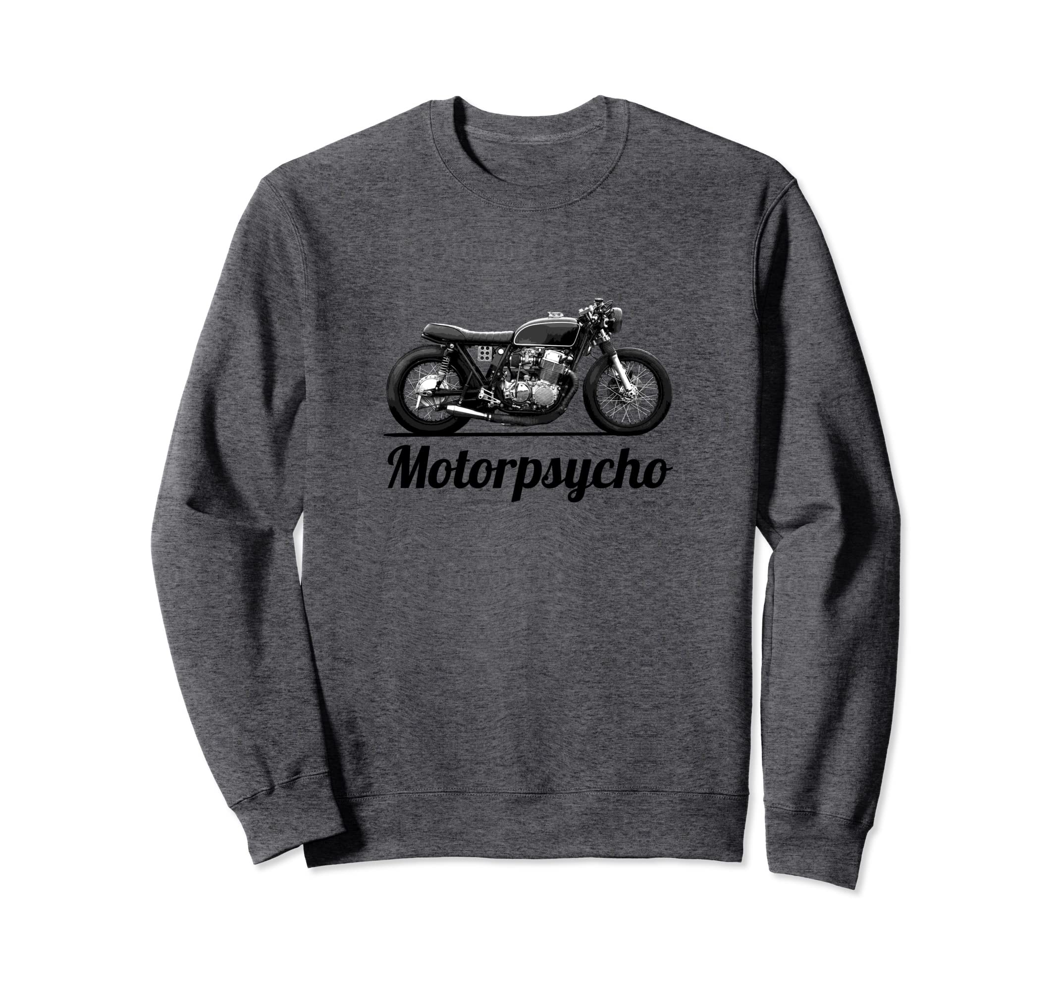 Motorpsycho Motorcycle Cafe Racer Biker Sweatshirt - Unique Graphic Unisex - T-Shirt, Sweatshirt, Hoodie