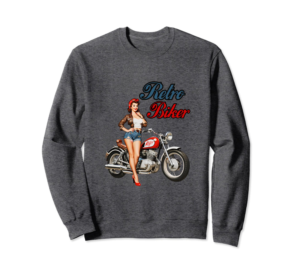Biker Motorcycle Pin Up Sweatshirt - Novelty Apparel Men Women - T-Shirt, Sweatshirt, Hoodie