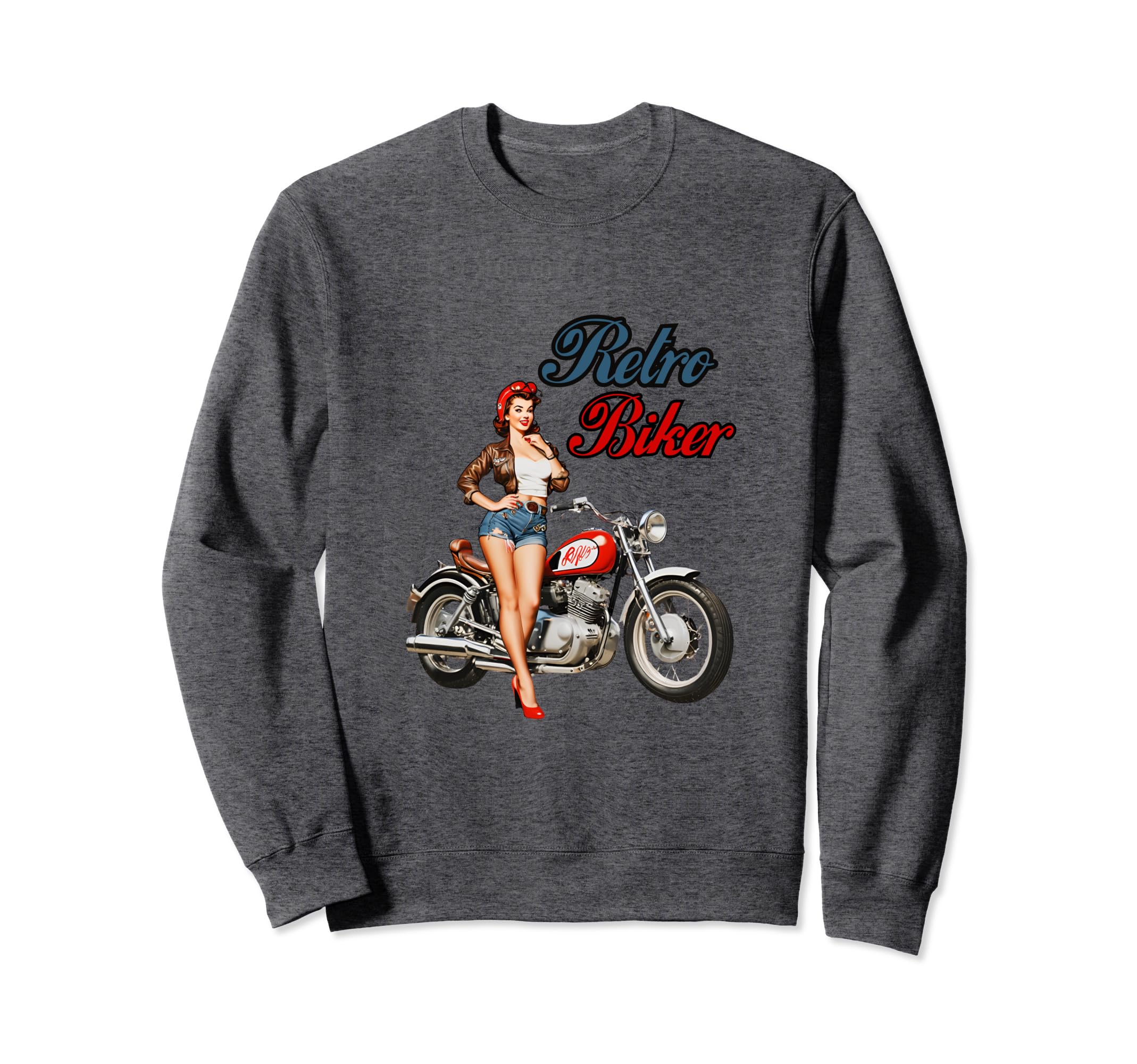Biker Motorcycle Pin Up Sweatshirt - Novelty Apparel Men Women - T-Shirt, Sweatshirt, Hoodie
