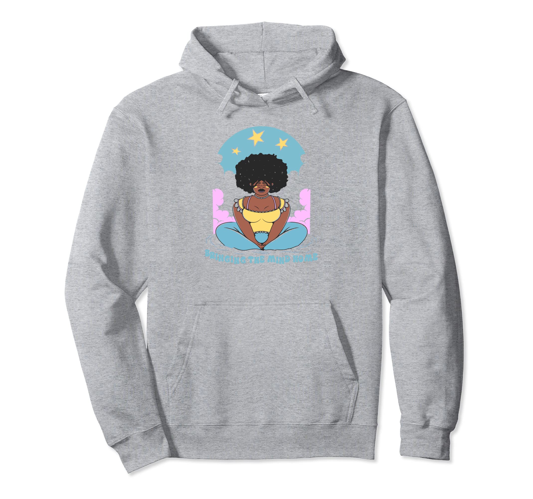 Bringing Mind Home Self Care Yoga Hoodie - Aesthetic Graphic for Adults - T-Shirt, Sweatshirt, Hoodie