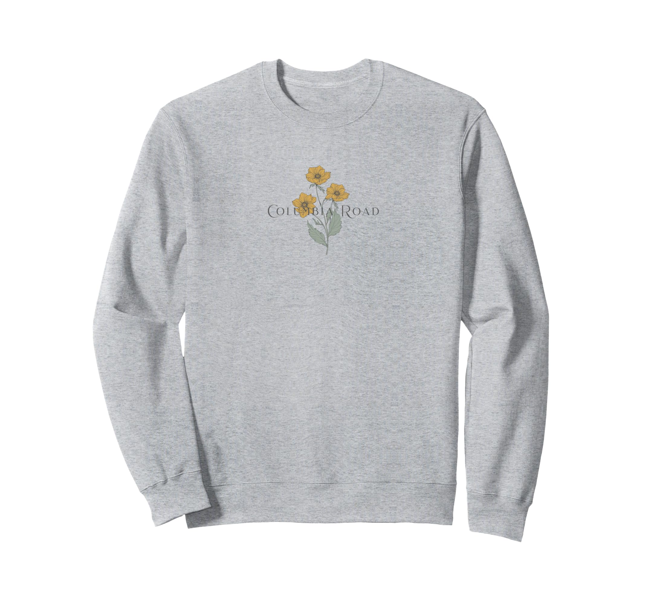 Columbia Road London Flower Market Sweatshirt - Trendy Graphic Unisex - T-Shirt, Sweatshirt, Hoodie
