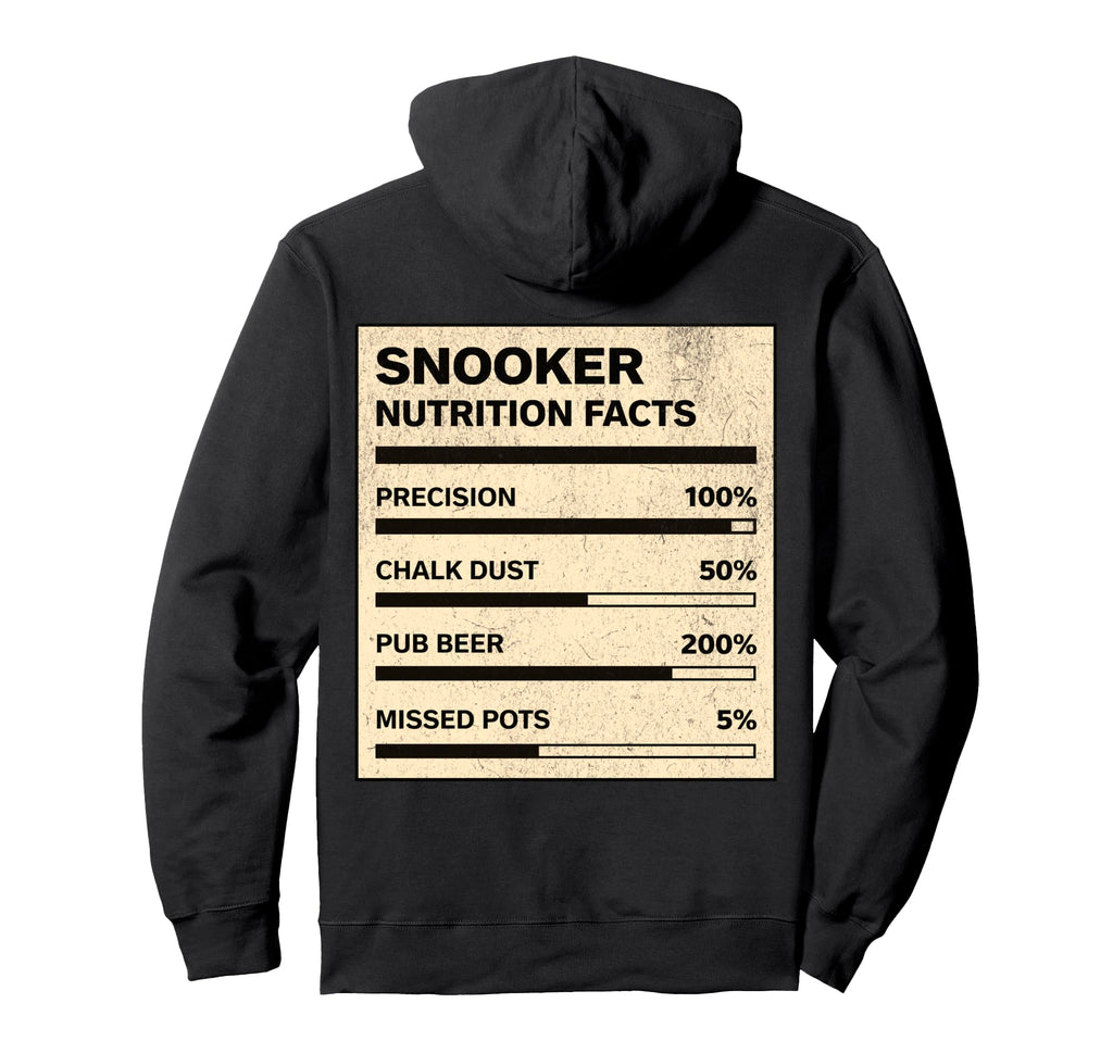 Snooker Nutrition Facts Funny Snooker Player Hoodie - Unique Graphic Unisex - T-Shirt, Sweatshirt, Hoodie