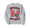 Groovy Anti Social Butterfly Sweatshirt - Streetwear Style Men Women - T-Shirt, Sweatshirt, Hoodie
