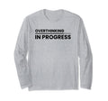 Overthinking Progress Introvert T-Shirt - Minimalist Print Men Women - T-Shirt, Sweatshirt, Hoodie