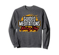 Guided Meditations Bringing Joy Sweatshirt - Minimalist Print Men Women - T-Shirt, Sweatshirt, Hoodie