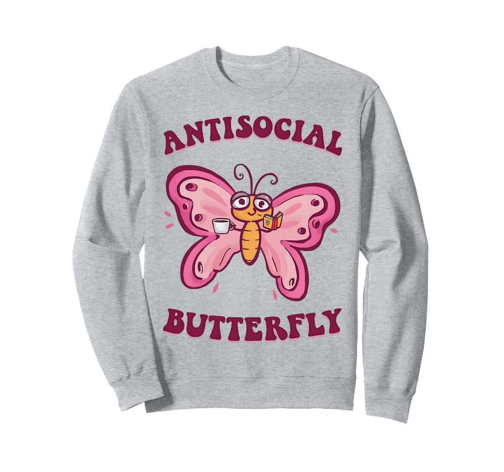 Groovy Anti Social Butterfly Ironic Sweatshirt - Unique Graphic Men Women - T-Shirt, Sweatshirt, Hoodie