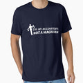 I'm an accountant, not a magician - Adult & Kids T-Shirts, Sweatshirts & Hoodies apparel design preview 1