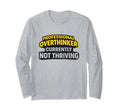 Professional Overthinker Currently Not T-Shirt - Custom Art Print Unisex - T-Shirt, Sweatshirt, Hoodie