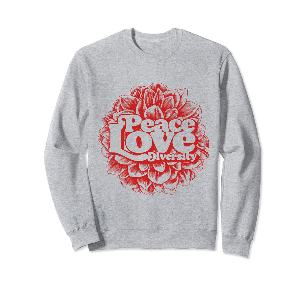 Peace Love Diversity Typography Sweatshirt - Novelty Apparel for Adults - T-Shirt, Sweatshirt, Hoodie