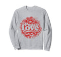 Peace Love Diversity Typography Sweatshirt - Novelty Apparel for Adults - T-Shirt, Sweatshirt, Hoodie